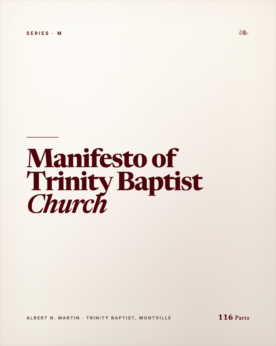 Manifesto of Trinity Baptist Church